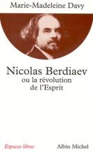 Couverture de Nicolas Berdiaev ou la Révolution de l'Esprit
