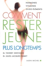 Couverture de Comment rester jeune plus longtemps