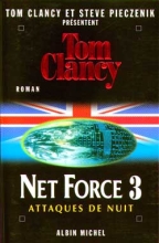 Couverture de Net Force 3. Attaques de nuit