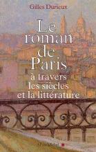 Couverture de Le Roman de Paris à travers les siècles et la littérature