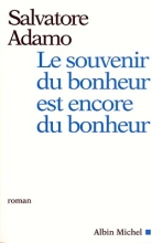 Couverture de Le souvenir du bonheur est encore du bonheur