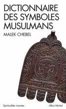 Couverture de Dictionnaire des symboles musulmans