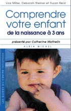 Couverture de Comprendre votre enfant de la naissance à 3ans