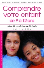 Couverture de Comprendre votre enfant de 9 à 12 ans