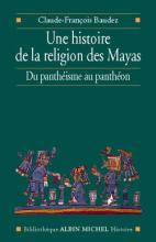 Couverture de Une histoire de la religion des Mayas