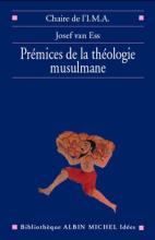 Couverture de Prémices de la théologie musulmane
