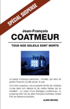 Couverture de Tous nos soleils sont morts