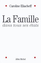 Couverture de La Famille dans tous ses états