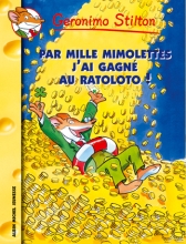 Couverture de Par mille mimolettes, j'ai gagné au ratoloto !