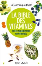 Couverture de La Bible des vitamines et des compléments nutritionnels