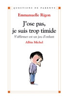 Couverture de J'ose pas, je suis trop timide