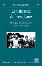 Couverture de La Naissance du hassidisme