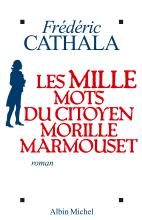 Couverture de Les Mille Mots du citoyen Morille Marmouset