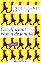 Couverture de Cet effrayant besoin de famille