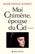 Couverture de Moi Chimène, épouse du Cid