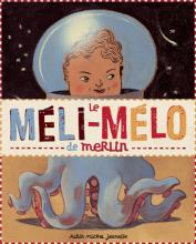 Couverture de Le Méli-mélo de Merlin