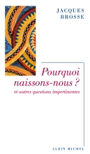 Couverture de Pourquoi naissons-nous ?