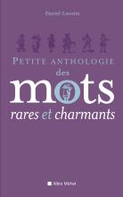 Couverture de Petite Anthologie des mots rares et charmants