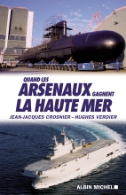 Couverture de Quand les arsenaux gagnent la haute mer