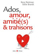 Couverture de Ados, amour, amitié(s) & trahisons