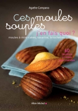Couverture de Ces moules souples j'en fais quoi ?