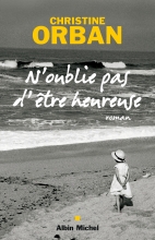 Couverture de N'oublie pas d'être heureuse