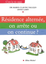 Couverture de Résidence alternée, on arrête ou on continue ?