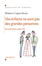 Couverture de Vos enfants ne sont pas des grandes personnes