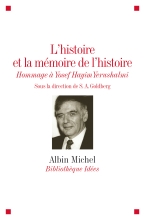 Couverture de L'Histoire et la mémoire de l'histoire