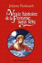 Couverture de La Vraie Histoire de la femme sans tête