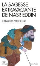 Couverture de La Sagesse extravagante de Nasr Eddin