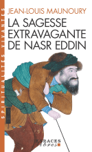 Couverture de La Sagesse extravagante de Nasr Eddin