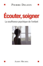 Couverture de Ecouter, soigner