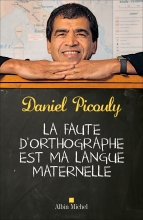 Couverture de La Faute d'orthographe est ma langue maternelle