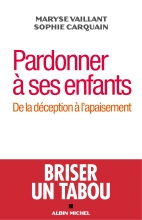 Couverture de Pardonner à ses enfants