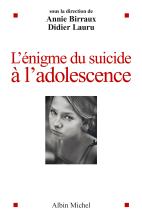 Couverture de L'Enigme du suicide à l'adolescence