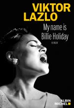Couverture de My name is Billie Holiday