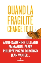 Couverture de Quand la fragilité change tout