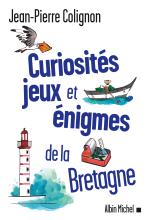 Couverture de Curiosités, jeux et énigmes de la Bretagne