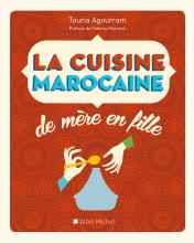 Couverture de La Cuisine marocaine de mère en fille