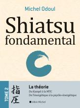 Couverture de Shiatsu fondamental - tome 2 - La théorie