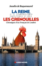 Couverture de La Reine, la City et les grenouilles