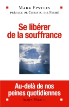 Couverture de Se libérer de la souffrance