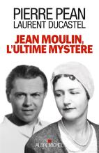 Couverture de Jean Moulin, l'ultime mystère
