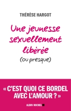 Couverture de Une jeunesse sexuellement libérée (ou presque)