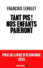 Couverture de Tant pis ! Nos enfants paieront