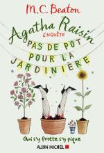 Couverture de Agatha Raisin enquête 3 - Pas de pot pour la jardinière