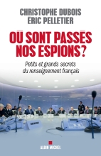 Couverture de Où sont passés nos espions ?