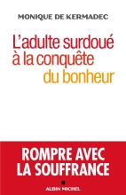 Couverture de L'Adulte surdoué à la conquête du bonheur