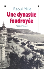 Couverture de Une dynastie foudroyée